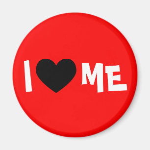 I Love ME Magnet