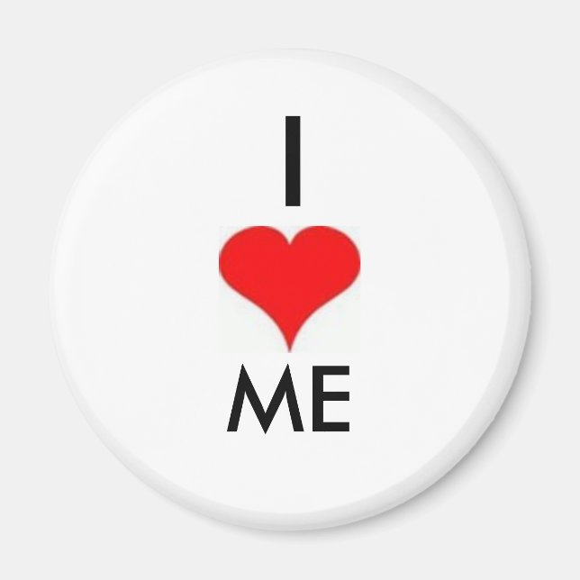 I Love Me Magnet (Front)