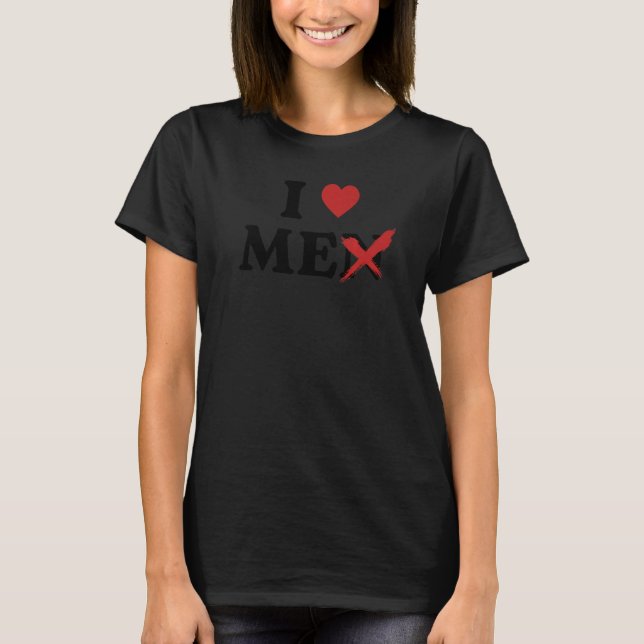 I Love Me Men I Love Me(n) Not Men Premium T-Shirt (Front)
