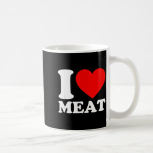 I Love Meat  Coffee Mug