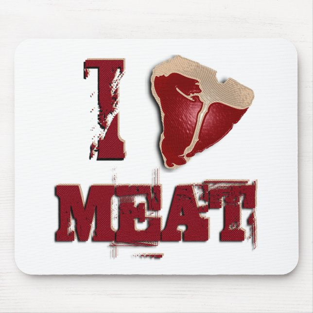I Love Meat Mouse Mat (Front)