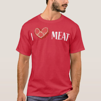 I Love Meat Steak BBQ Meat Lovers T-Shirt