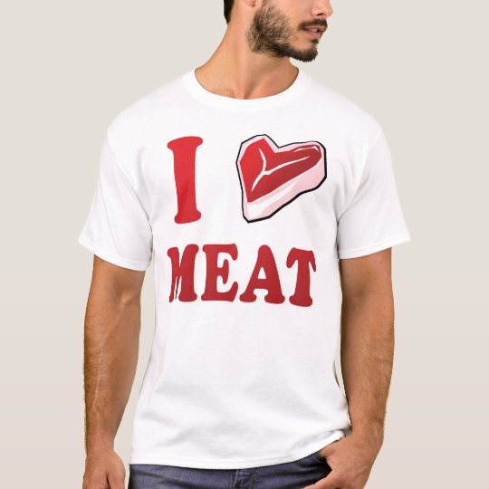 i love meat shirt