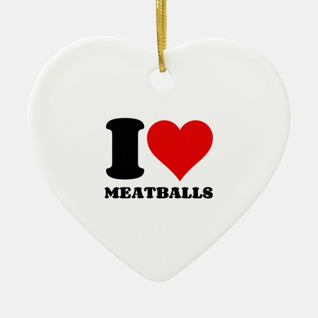 I LOVE MEATBALLS CERAMIC TREE DECORATION (Front)