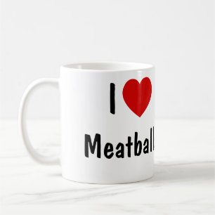 I Love Meatballs Coffee Mug