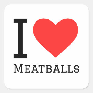 I love meatballs square sticker