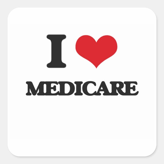 I Love Medicare Square Sticker (Front)