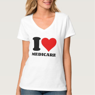 I LOVE MEDICARE T-Shirt
