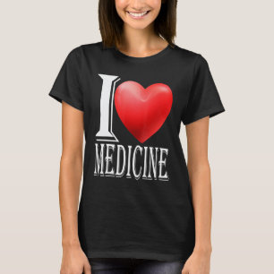 I Love Medicine  Nurse Sleep All Day Nurse All Nig T-Shirt