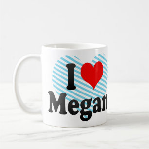 I love Megan Coffee Mug
