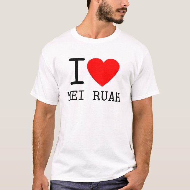 I love Mei Ruah Austria Dialekt T-Shirt (Front)