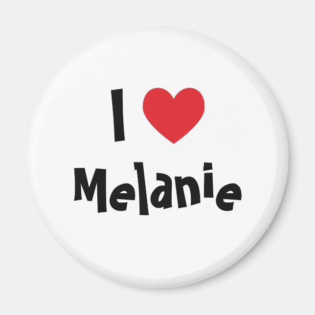 I Love Melanie Magnet (Front)