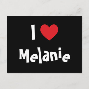 I Love Melanie Postcard