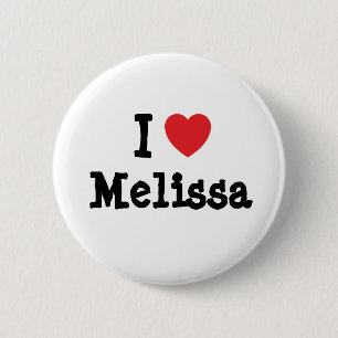 I love Melissa heart T-Shirt 6 Cm Round Badge