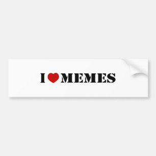 I Love Memes Bumper Sticker