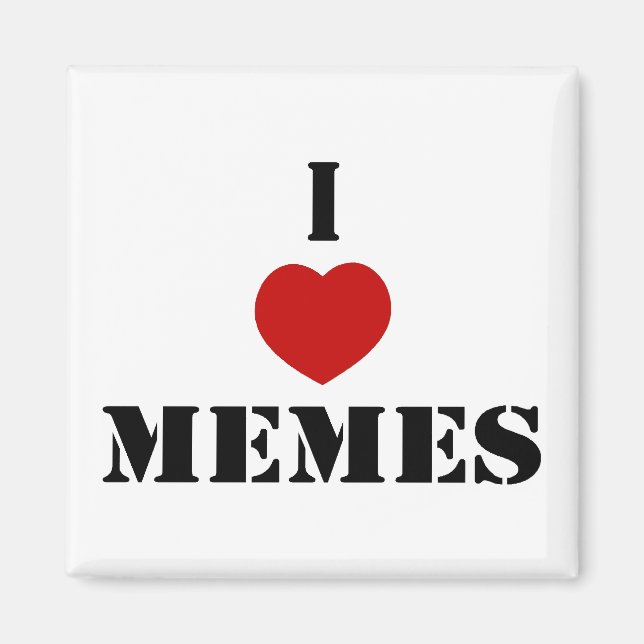 I Love Memes Magnet (Front)