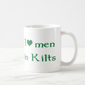 I love men in Kilts Coffee Mug