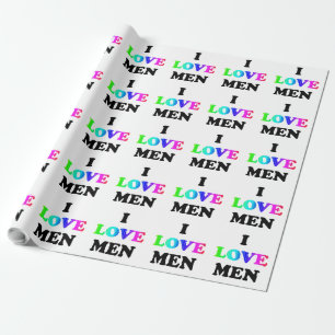 I Love Men Wrapping Paper