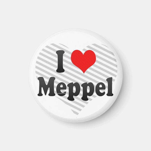 I Love Meppel, Netherlands Magnet (Front)