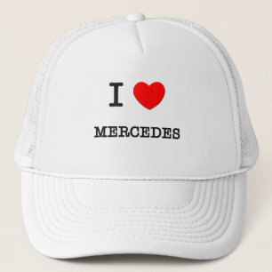 I Love Mercedes Trucker Hat