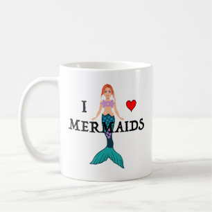I Love Mermaids Design - Classic Mug