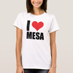 I love Mesa T-Shirt
