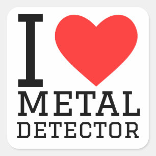 I love metal detector square sticker