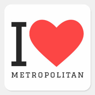 I love metropolitan square sticker