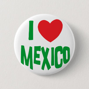I Love Mexico 6 Cm Round Badge
