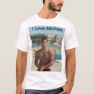 I LOVE MICHAEL T-Shirt