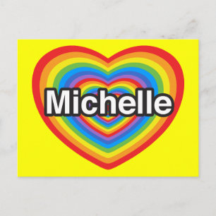 I love Michelle. I love you Michelle. Heart Postcard