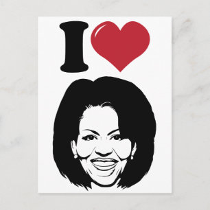 I Love Michelle Obama Postcard