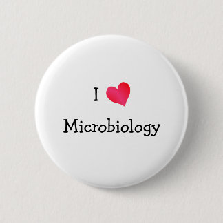 I Love Microbiology 6 Cm Round Badge