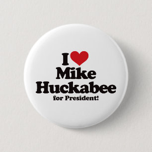 I Love Mike Huckabee for President 6 Cm Round Badge