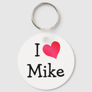 I Love Mike Key Ring