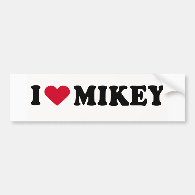 I LOVE MIKEY BUMPER STICKER (Front)