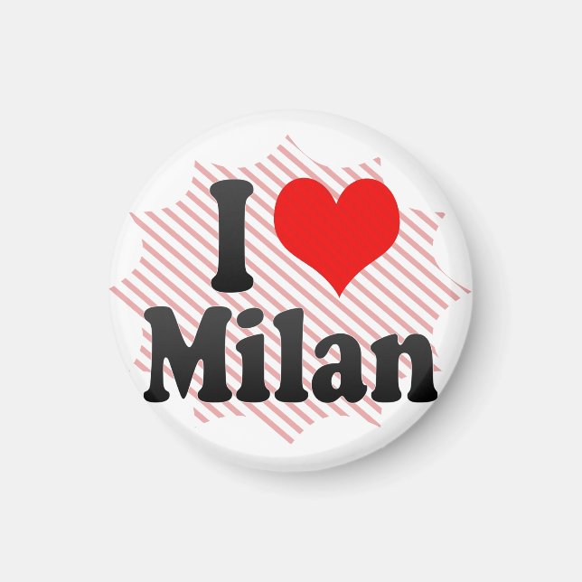 I love Milan Magnet (Front)