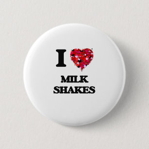 I Love Milk Shakes 6 Cm Round Badge
