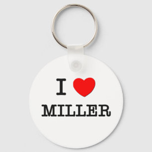 I Love Miller Key Ring