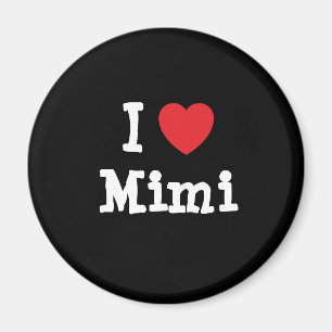 I love Mimi heart T-Shirt Magnet