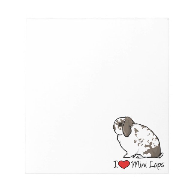 I Love Mini Lop Rabbits Notepad (Front)