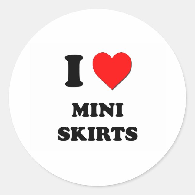 I love Mini Skirts Classic Round Sticker (Front)