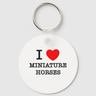 I Love Miniature Horses (Horses) Key Ring