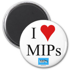 I love MIPs magnet
