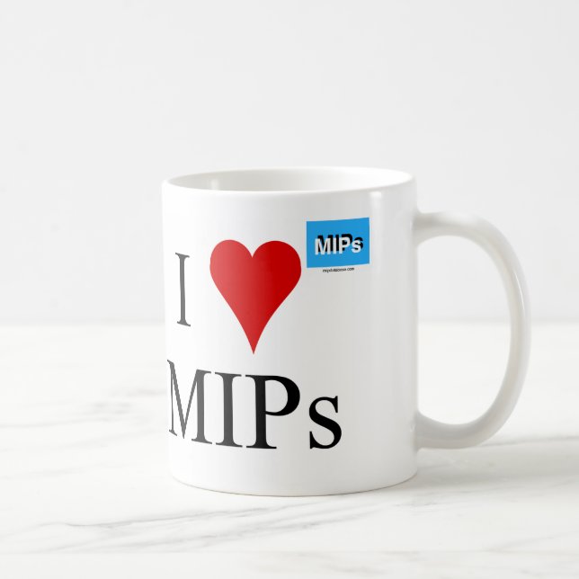 I love MIPs mug 2 (Right)