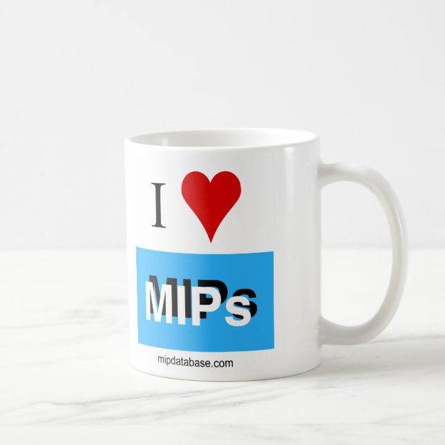 I love MIPs mug 3 (Right)