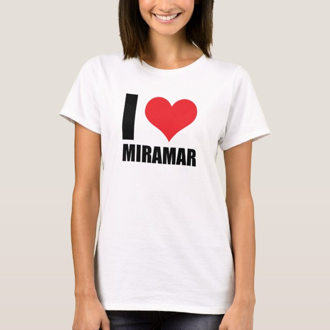 I love Miramar  T-Shirt (Front)