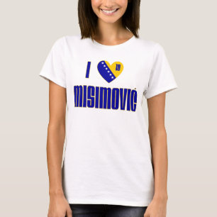 I love Misimovic T-Shirt