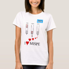 I love MISPE shirt