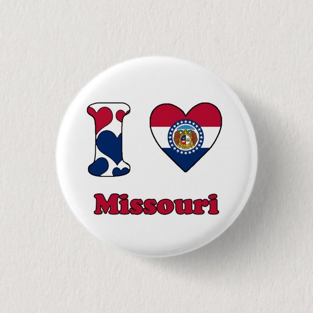 I love Missouri 3 Cm Round Badge (Front)